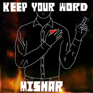 Keep Your Word (Explicit)