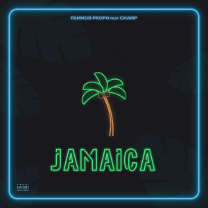 Jamaica (Explicit)