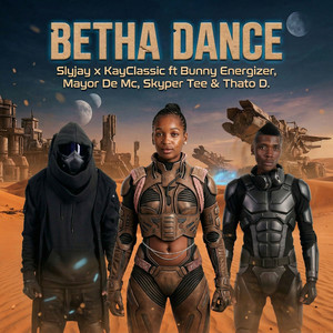Betha Dance (feat. Bunny Energizer, Mayor De Mc & Skyper Tee & Thato D)