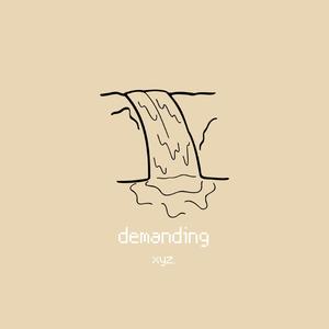 demanding (Explicit)