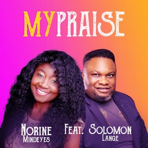 My Praise(feat. Solomon Lange)