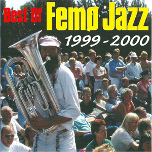 Best of Femø Jazz 1999-2000 (Live)