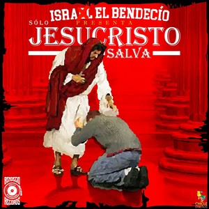 Sólo Jesucristo Salva