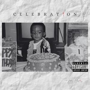 CELEBRATION (Explicit)