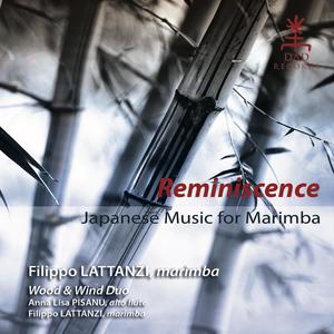 Filippo Lattanzi - Reminiscence, Japanese Music for Marimba