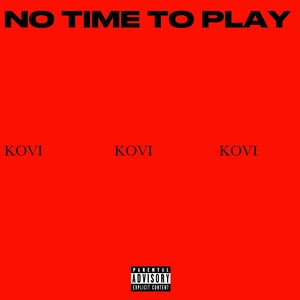 No Time To Play