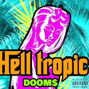 Hell tropic (Explicit)