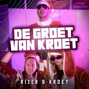 De Kroet Groet (feat. Kroet)