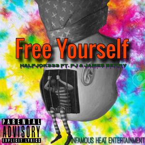 Free Yourself (feat. Poo Jr & James Berry) [Explicit]