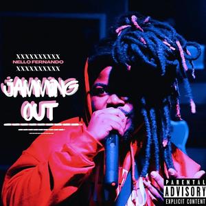 Jamming Out (Explicit)