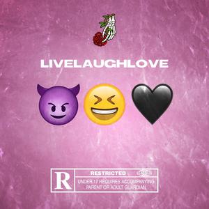 LiveLaughLove (feat. BornStunnaCj) [Explicit]