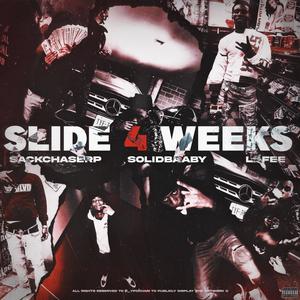 Slide 4 Weeks (feat. Feesterr & Solidbaaby) (Explicit)
