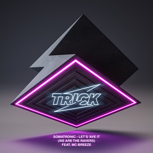 Let´s Ave´ It (We Are The Ravers) (Extended)