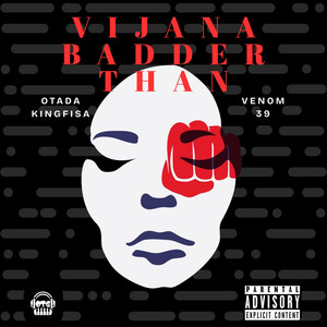 Vijana Badder Than (Explicit)