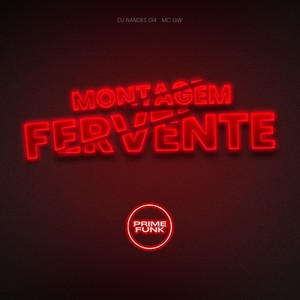 Montagem Fervente (Explicit)