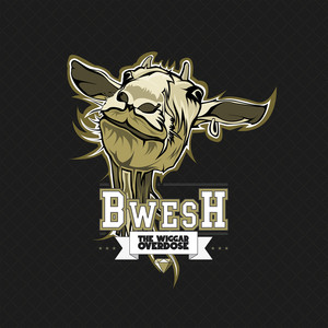 Bwesh (Explicit)