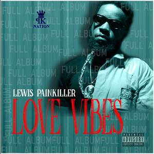 Love Vibes (Explicit)