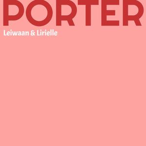 Porter (feat. Lirielle)