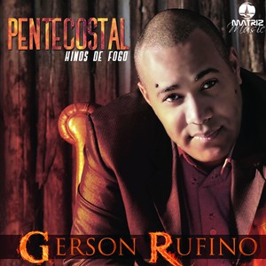 Pentecostal (Hinos de Fogo)