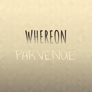 Whereon Parvenue