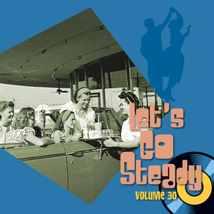 Let's Go Steady, Vol. 30