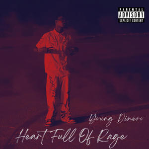 Heart Full Of Rage (Explicit)