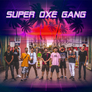Super Oxe Gang