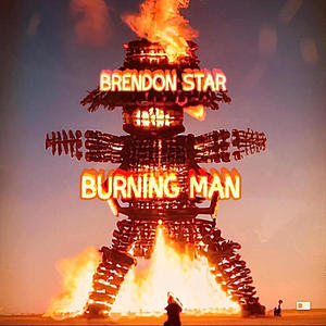 Burning Man (Explicit)