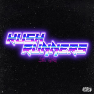 Kush Runners, Vol. 1 (Explicit)