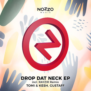Drop Dat Neck