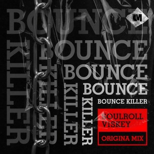 SoulRoll & V1skey - Bounce Killer (Original Mix)