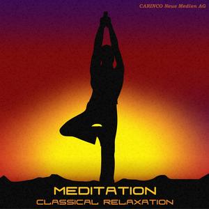 Meditation - Classical Relaxation Vol. 9