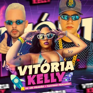 Vitória Kelly (Explicit)