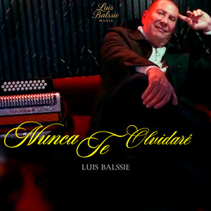 Nunca Te Olvidaré (version vallenato)