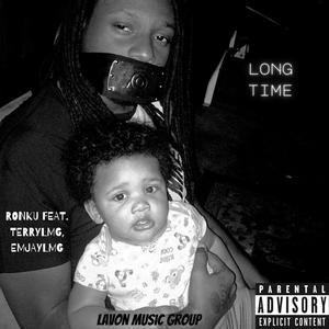 Long Time (feat. Terrylmg & Emjaylmg) (Explicit)