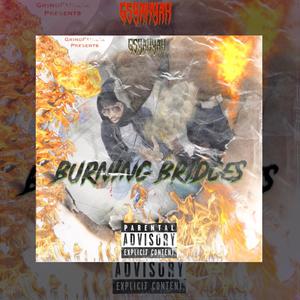 Burning Bridges (Explicit)