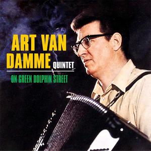 Art Van Damme Quintet - You Stepped out of a Dream