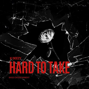 Hard To Take (Explicit)