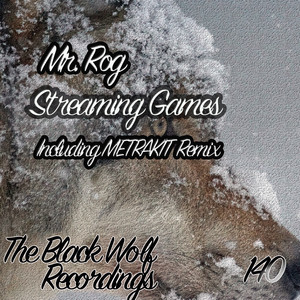Streaming Games (Metrakit Remix)