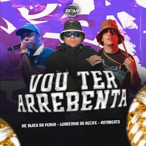 VOU TER ARREBENTA (Explicit)