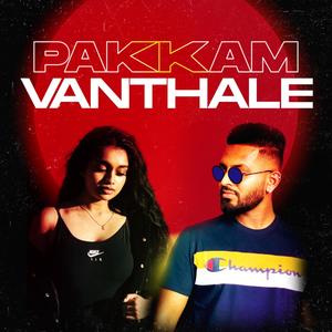 Pakkam Vanthale(feat. Naveena)