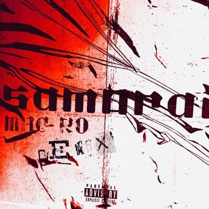 Samurai - Remix (feat. Mac Ro) (Explicit)