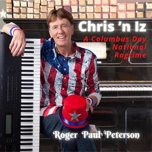 Chris ‘n Iz (A Columbus Day National Ragtime) (Remastered)