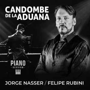Candombe de la Aduana (Piano Session)