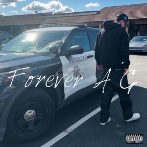 Forever A G (Explicit)