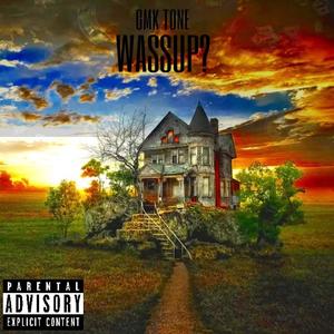 Wassup (Explicit)