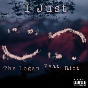 I Just(feat. Riot) (Explicit)
