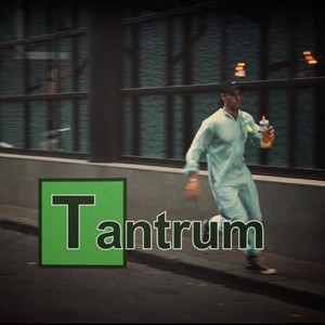 TANTRUM (Explicit)