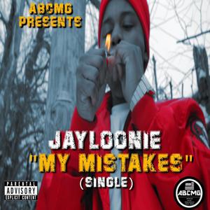 MY MISTAKES (Explicit)