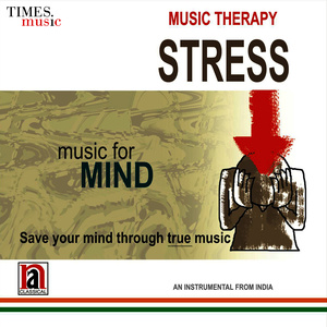 Music Therapy Stress - Music for Mind